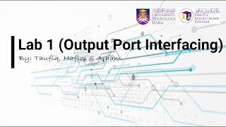 Lab 1: Output Port Interfacing