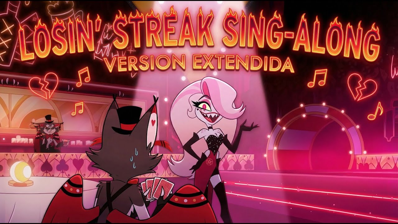 Hazbin Hotel: LOSIN' STREAK (Sing Along Español) - Versión Extendida Zyphoria
