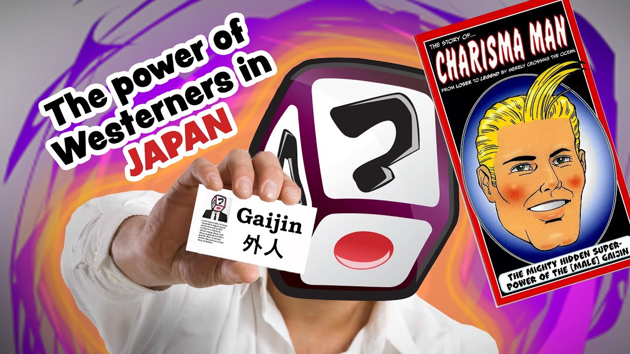 The Story of Charisma Man, and the power of being a Westerner in Japan