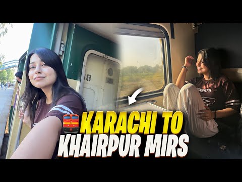 I TRAVELLED ON A PAKISTANI TRAIN FOR THE FIRST TIME 🇵🇰🚆 | Karachi to Khairpur Mirs