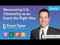 Renouncing U.S. Citizenship as an Expat the Right Way with Alexander Marino (Part 1)