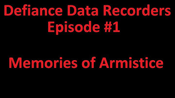 Defiance Episode 1 Data Recorders Memories of Armistice