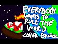 Everybody Wants To Rule The Word - cover español