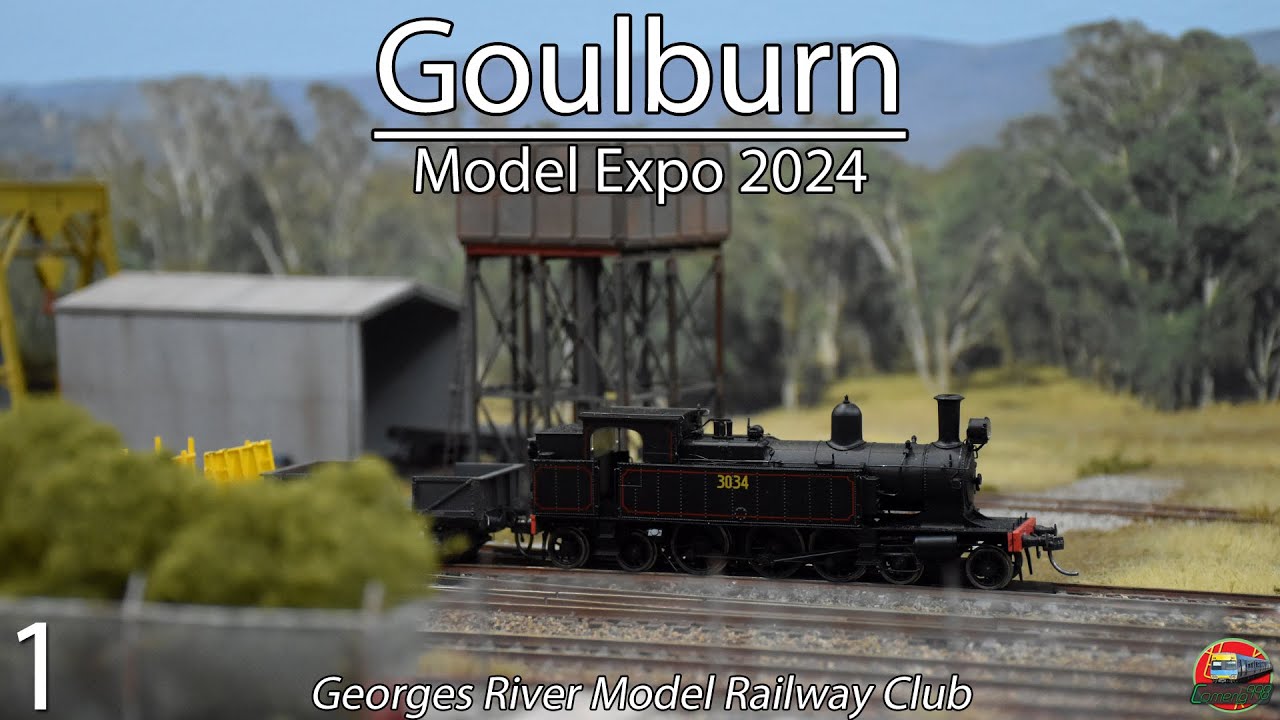 Goulburn Model Railway Exhibition 2024 - Part 1 | Goulburn Model Expo - NSW | Georges River MRC