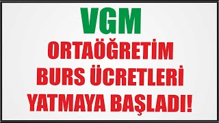 Vgm Burs Ücretleri̇ Hesaplara Yatirilmaya Başladi Ortaöğreni̇m