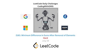 2163. Minimum Difference in Sums After Removal of Elements - Hard Leetcode