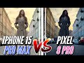 PIXEL 8 PRO vs IPHONE 15 PRO MAX. БОЛЬШОЕ ВИДЕО СРАВНЕНИЕ