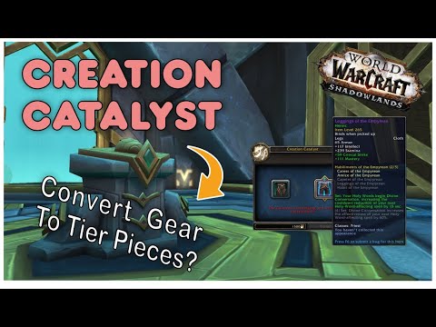 Creation Catalyst! Everything you need to know! 9.2 Shadowlands WoW