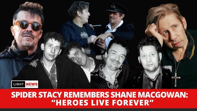 Watch The Pogues Spider Stacy Remembers Shane Macgowan Friend Bandmate Hero He Live Forever