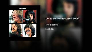 Let It Be (Remastered 2009)