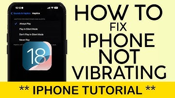 How to Fix Iphone Not Vibrating When You Get a Call | Haptic Settings iPhone iOS 18 2024