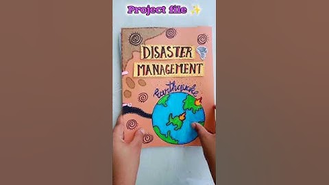 😱 Disaster management project||#project #file disaster management class 8-12 |