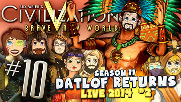 Civ V: Datlof Returns #10 - Rythian Is Mean