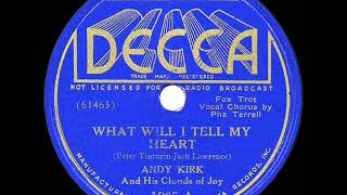 1937 HITS ARCHIVE: What Will I Tell My Heart - Andy Kirk (Pha Terrell, vocal)