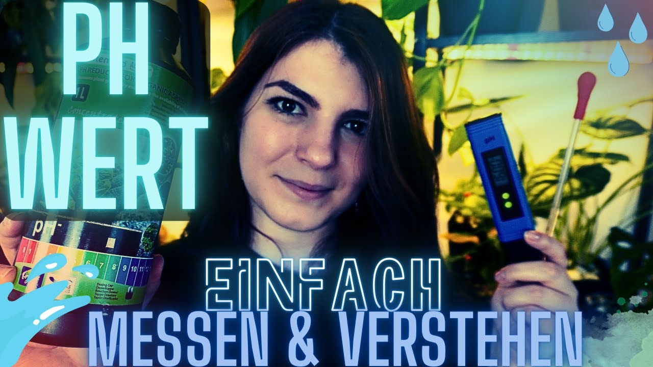 Nur so funktioniert dein Dünger richtig! PH - Wert einfach verstehen & anwenden