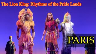 The Lion King: Rhythms of the Pride Lands #paris #foryou