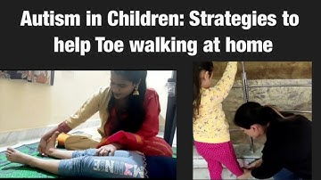 Toe Walking in Children || Exercises to over come Toe Walking || Toe Walking Treatment