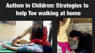 Toe Walking in Children || Exercises to over come Toe Walking || Toe Walking Treatment