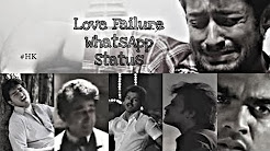 Love Failure WhatsApp Status|Tamil Love Failure Songs|
