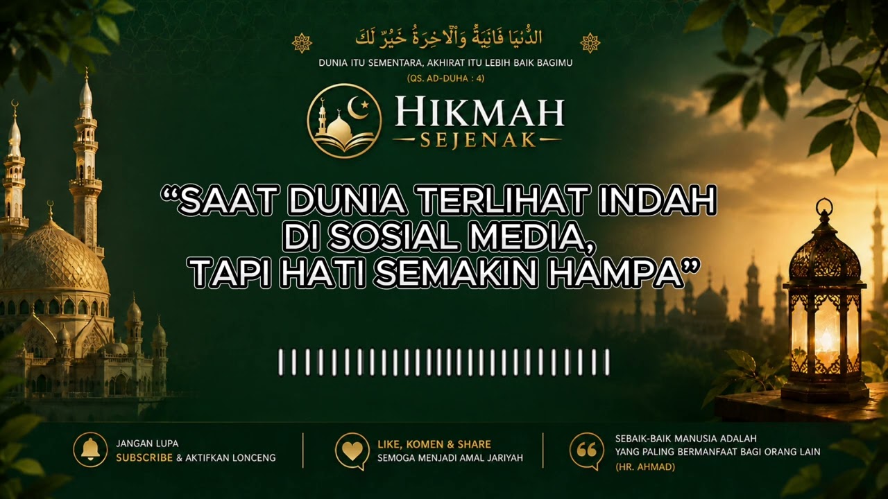 “SAAT DUNIA TERLIHAT INDAH DI SOSIAL MEDIA, TAPI HATI SEMAKIN HAMPA”