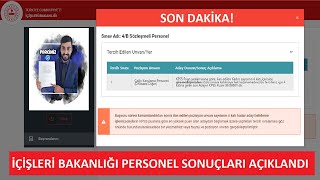 Son Daki̇ka İçi̇şleri̇ Bakanliği Personel Alim Sonuçlari Açiklandi Çağrilma Puanlar Nasil?