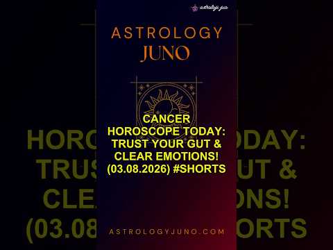 Cancer Horoscope Today: Trust Your Gut & Clear Emotions! (03.08.2026) #Shorts