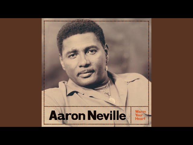 AARON NEVILLE - Somewhere, somebody