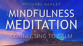 Mindfulness Meditation for Connecting to Calm & Reducing the Inner Critic (Day or Sleep Meditation)