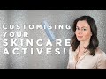 Customise Your Skincare Active Ingredients Like A Pro! | Dr Sam Bunting