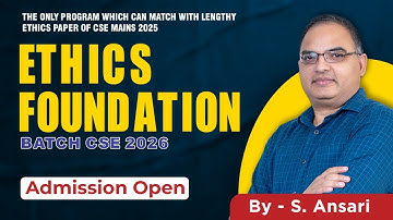 Ethics Foundation Batch | GS Paper IV | With S. Ansari | Lukmaan IAS