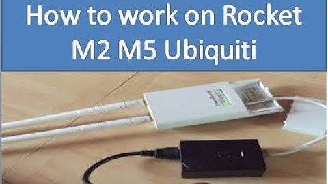 How to work on Rocket M5 M2 to configure it for internet acces
