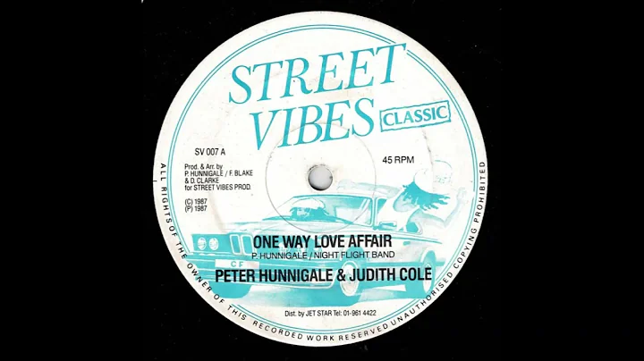 Peter Hunnigale & Judith Cole - One Way Love Affair