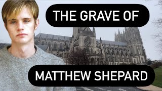 The Grave of Matthew Shepard AND Helen Keller at Washington National Cathedral