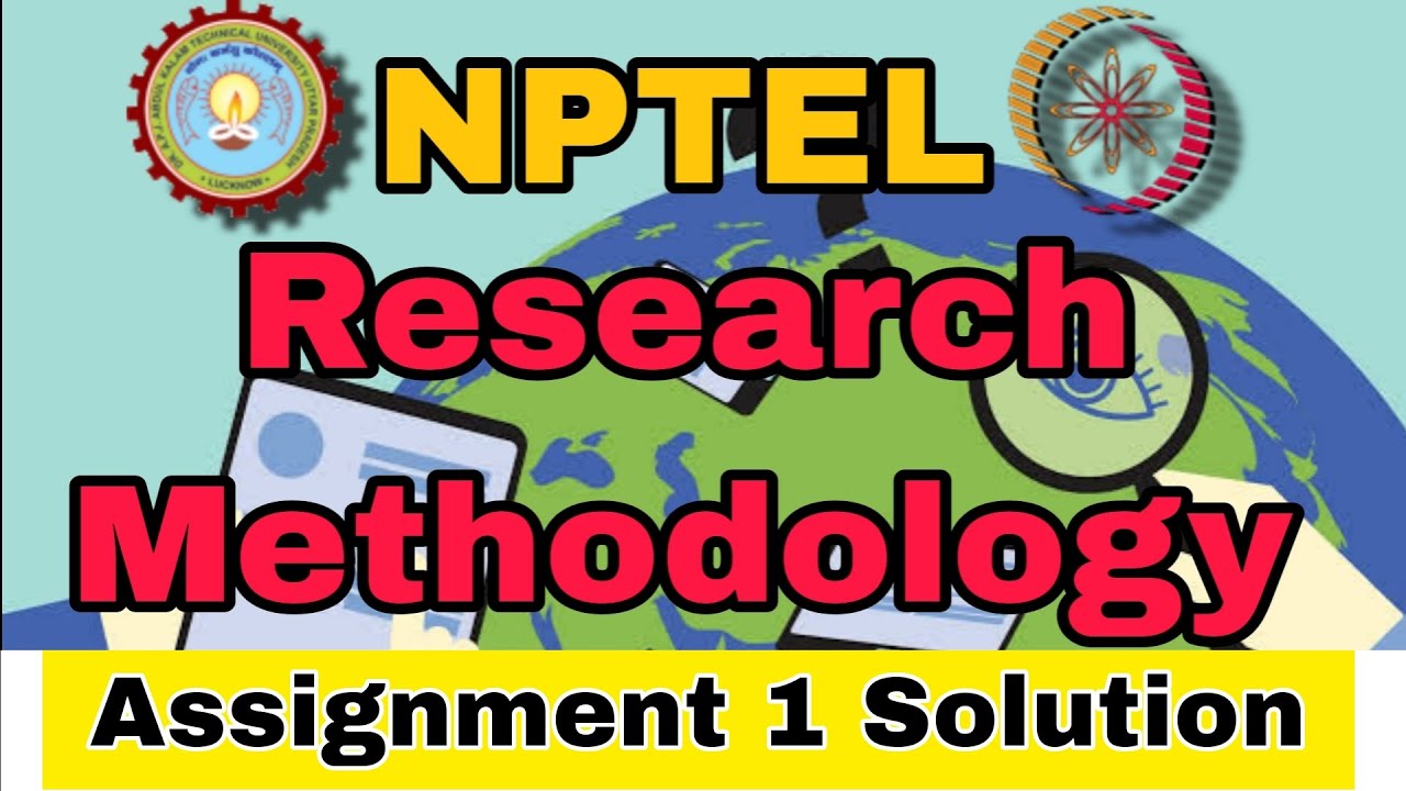 NPTEL Research Methodology Week 1 Assignment Solution 2025 - YouTube