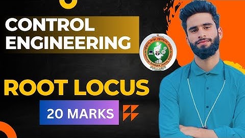 ROOT LOCUS PROBLEM CONTROL ENGINEERING| 20 MARKS VTU QUESTION