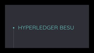 Features of Hyperledger Besu