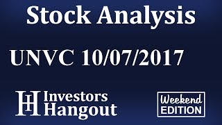 UNVC Stock Analysis 10-07-2017