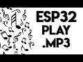 ESP32: Playing MP3 files with the YX5300 MP3 Module using Hardware Serial