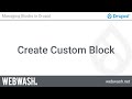 Managing blocks in drupal 21 create custom block