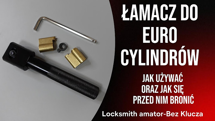 57.Łamacz do euro cylindrów. Jak używać i się bronić. @BezKlucza #polskilocksport