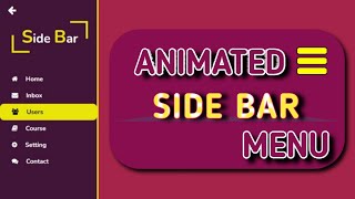 How To Make Animated Side Bar Menu In HTML, CSS & JavaScript | HTML Website Tutorial |
