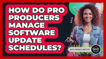 How Do Pro Producers Manage Software Update Schedules?