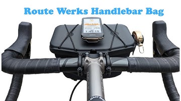 Gear Review: The Ultimate Handlebar Bag for Adventure Cycling - Route Werks
