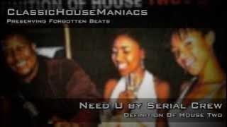 Serial Crew - Need U