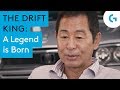 The Drift King: A Legend is Born
