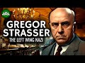 Gregor Strasser &amp; The Nazi Left Wing Documentary