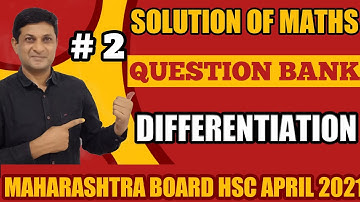 Question Bank Solution of Differentiation Part 2 Maharashtra HSC Board | Maths by Samit Deshmukh |