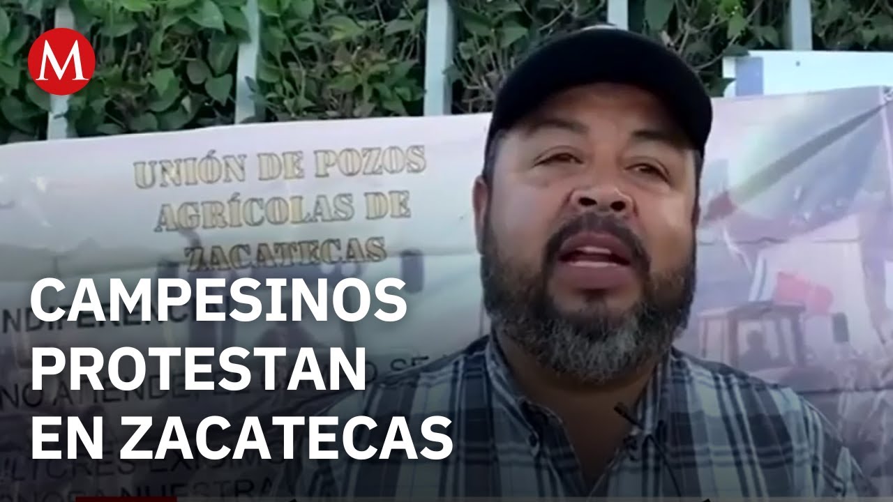 Campesinos bloquean carreteras en Zacatecas en protesta por falta de ...
