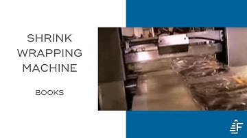 Shrink Wrapping Books Using Felins STS 178 CM Continuous Motion Machine