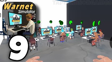 Warnet Bocil Simulator - New Update 1.4 - Gameplay Walkthrough (Part 9) [Android]